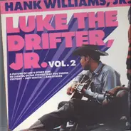 Hank Williams, Jr. / Luke The Drifter, Jr. - Vol. 2