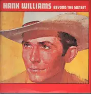 Hank Williams - Beyond The Sunset