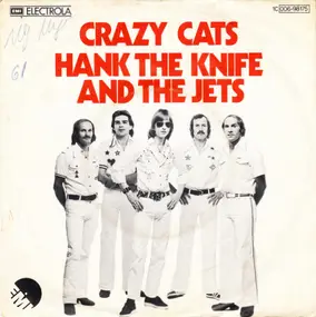 Hank the Knife - Crazy Cats / Price Of Fame