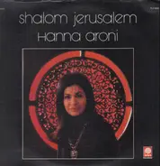 Hanna Aroni - Shalom Jerusalem