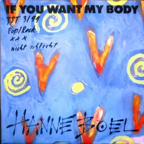 Hanne Boel - If You Want My Body