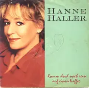 Hanne Haller - Komm Doch Noch Rein Auf Einen Kaffee
