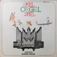 Hannes Meyer - Spiel Orgel Spiel 1