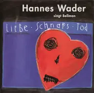 Hannes Wader - Liebe Schnaps Tod