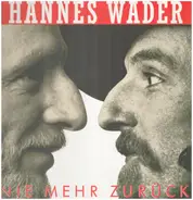 Hannes Wader - Nie Mehr Zuruck