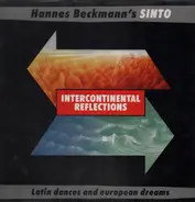 Hannes Beckmann's Sinto - Intercontinental Reflections