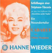 Hanne Wieder - Enthüllungen Einer Striptease-Tänzerin / Ein Neandertaler