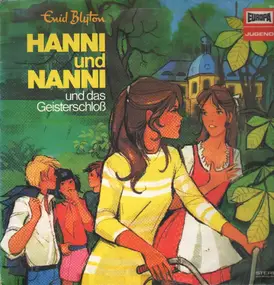 Enid Blyton - Hanni und Nanni - Folge 06: Und das Geisterschloß