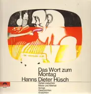 Hanns Dieter Hüsch - Das Wort zum Montag