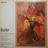 Hanns Eisler - Gewandhausorchester Leipzig , Lothar Zagrosek - Deutsche Sinfonie