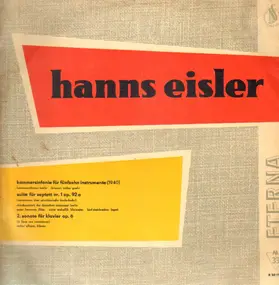 Hanns Eisler - Kammer-Sinfonie / 2. Sonate Für Klavier, Op. 6 / Suite Für Septett Nr. 1, Op. 92a