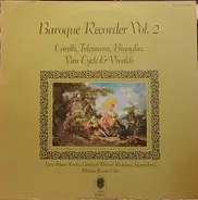 Corelli / Telemann / Vivaldi / Bigaglia a.o. - Baroque Recorder Vol. 2