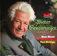 Hans Moser , Maria Andergast , Paul Hörbiger - Wiener Erinnerungen