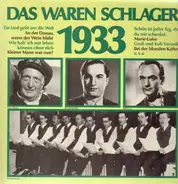Hans Albers, Joseph Schmidt, Willi Forst, a.o. - Das waren Schlager 1933