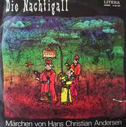 Maria Schell / Hans Christian Andersen , Arnold Winternitz - Die Nachtigall