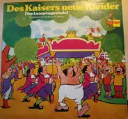 Hans Christian Andersen / Gebrüder Grimm - Des Kaisers Neue Kleider / Das Lumpengesindel