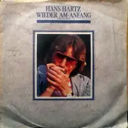 Hans Hartz - Wieder Am Anfang
