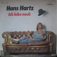 Hans Hartz - Ich Lebe Noch