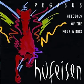 Hans-Jürgen Hufeisen - Pegasus - Melodies Of The Four Winds