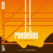 Hans-Joachim Roedelius - Kollektion 02: Roedelius (Electronic Music)