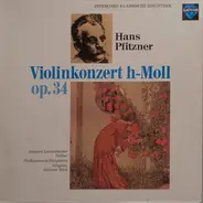Hans Pfitzner - Susanne Lautenbacher , Philharmonia Hungarica , Günther Wich - Violinkonzert H-Moll Op. 34