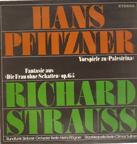 Hans Pfitzner - Vorspiel zu 'Palestrina' * Fanatsie für  großes Orchester aus ' Die Frau ohne Schatten'