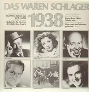 Hans Rehmstedt, Die Goldene Sieben, Rudi Schuricke u.v.a. - Das waren Schlager 1938