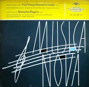 Hans Werner Henze - Fünf Neapolitanische Lieder (1956) / Römische Elegien (1952)