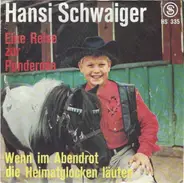 Hansi Schwaiger - Eine Reise Zur Ponderosa