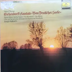 Hans Pfitzner - Eichendorff-kantate »Von Deutscher Seele« = Cantate De L'e Allemande