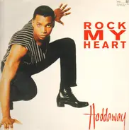 Haddaway - Rock My Heart