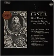 Händel - Dixit Dominus / Concerto Grosso In G Minor Op. 6:6