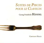 Händel - Suites des Pieces pour le Clavecin