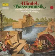 Georg Friedrich Händel , Collegium Aureum - Wassermusik
