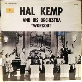 Hal Kemp & His Orchestra - Workout