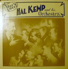 Hal Kemp & His Orchestra - Hot'n Sweet