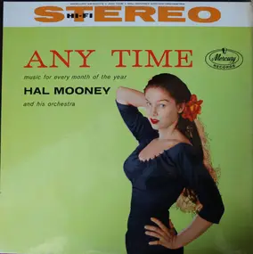 Hal Mooney - Any Time: Selections From Around The Musical Horoscope