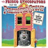Hal Smith - Chris Tyle Frisco Syncopators - Play The Firehouse Stomp
