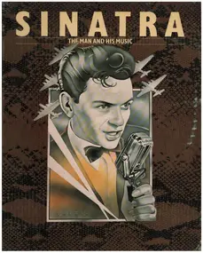 Frank Sinatra - Sinatra - The Man And His Music
