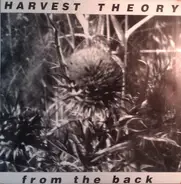Harvest Theory - From The Back