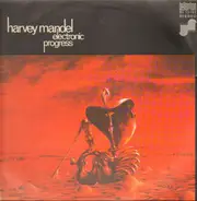 Harvey Mandel - Electronic Progress