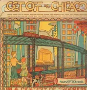 Harvey Mandel - Get Off in Chicago