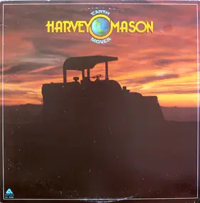 Harvey Mason, Sr. - Earthmover