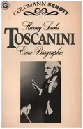 Harvey Sachs - Toscanini - Eine Biographie