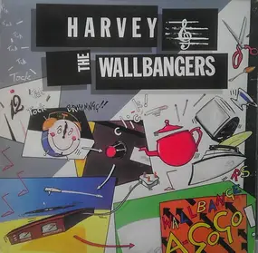 Harvey - Wallbangers A-GoGo