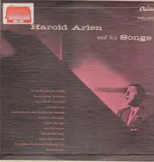 Harold Arlen - Harold Arlen And His Songs