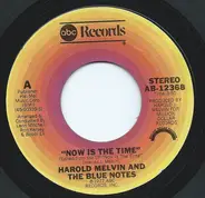 Harold Melvin And The Blue Notes - Now Is The Time / Power Of Love