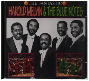 Harold Melvin - The Fantastic Harold Melvin & The Blue Notes