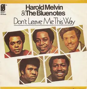 Harold Melvin - Don't Leave Me This Way / To Be Free To Be Who We Are