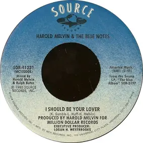 Harold Melvin - I Should Be Your Lover
